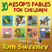 30 Aesop's Fables for Children - Tom Sweeney
