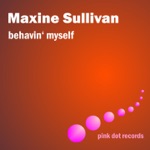 Maxine Sullivan - Milkman, Keep Those Bottles Quiet