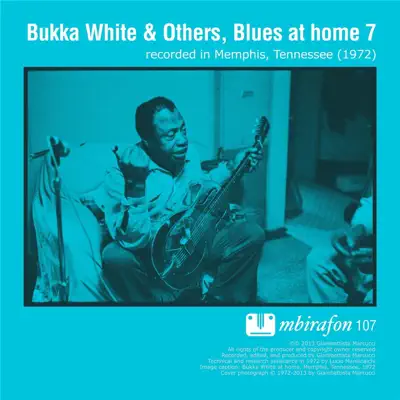 Blues At Home 7 - Bukka White Blues At Home 7 - Bukka White