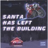 Santa Has Left the Building artwork
