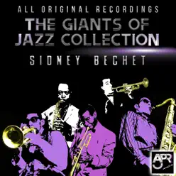 Giants of Jazz Collection - Sydney Bechet - Sidney Bechet