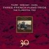 Fauré, Debussy & Ravel: Piano Trios, 2010
