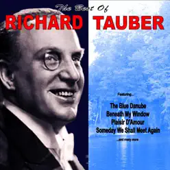 The Best of Richard Tauber - Richard Tauber The Best of Richard Tauber - Richard Tauber