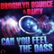 Can You Feel the Bass (Jason Jaxx Remix) - Brooklyn Bounce & Rainy lyrics