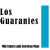 Los Guaranies: MId Century Latin American Music