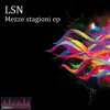 Mezze stagioni - Single album lyrics, reviews, download
