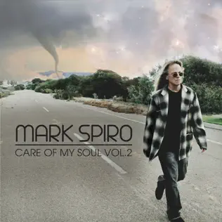 ladda ner album Mark Spiro - Care Of My Soul