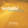 Natural Concentration album lyrics, reviews, download