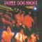 Let Me Go - Three Dog Night lyrics