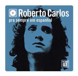 Roberto Carlos - La Montaña (A Montanha)