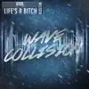 Stream & download Life's a Bitch - Single