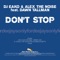 Don't Stop (feat. Dawn Tallman) [Radio Edit] - DJ Eako & Alex The Noise lyrics
