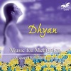 Dhyan - Music for Meditation, 2002