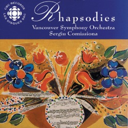 Vancouver Symphony Orchestra & Sergiu Comissiona - 6 Hungarian Rhapsodies, S359/R441 : Hungarian Rhapsody No. 1 In F Minor