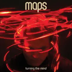 Turning the Mind by Maps album reviews, ratings, credits