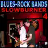 Slowburner, Vol. 4 album lyrics, reviews, download