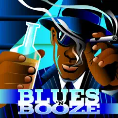 Blues 'N Booze by Various Artists album reviews, ratings, credits