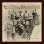 The Seldom Scene - With Body and Soul (feat. Emmylou Harris, Tom Gray, John Starling)