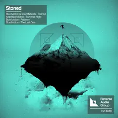 Stoned - EP by Blue Motion, soundNbeats & Amplified Motion album reviews, ratings, credits