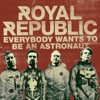 Royal Republic - Everybody Wants to Be an Astronaut (Acoustic Version)