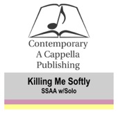 Killing Me Softly SSAA w/Solo - EP artwork