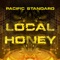 Local Honey (Le Moti Remix) - Pacific Standard lyrics