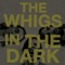 Black Lotus - The Whigs lyrics