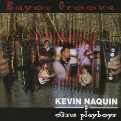 Kevin Naquin & The Ossun Playboys - Church Point Breakdown