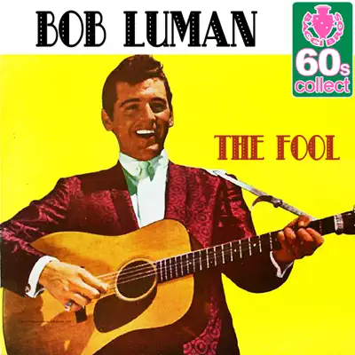 The Fool (Remastered) - Single - Bob Luman