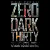 Zero Dark Thirty (Original Soundtrack) album lyrics, reviews, download
