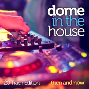 Dome In the House: Then and Now