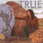 Dawn Avery - Dreams Come True