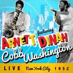 Live! New York City 1952 - Arnett Cobb