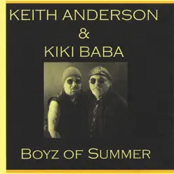 Boyz of Summer - EP - Keith Anderson Boyz of Summer - EP - Keith Anderson