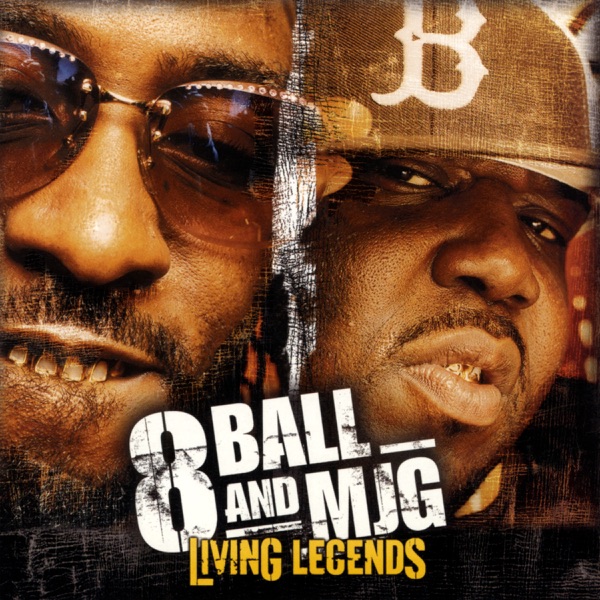 Living Legends - 8Ball & MJG