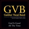 God Is Good All the Time (Performance Tracks) - EP, 2012
