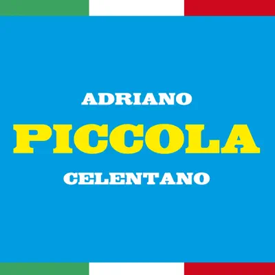 Piccola - Adriano Celentano