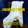Zarzuelas y Coros album lyrics, reviews, download