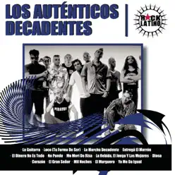 Rock Latino: Los Auténticos Decadentes - Los Auténticos Decadentes