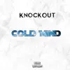 Stream & download Cold Mind (Original Mix) [Cold Mind (Original Mix)] - Single