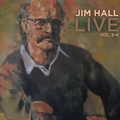 Jim Hall (Live!), Vol. 2-4 - Jim Hall