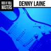 Rock n' Roll Masters: Denny Laine album lyrics, reviews, download