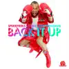 Back It Up (Spekrfreks vs. Billy Newton-Davis) album lyrics, reviews, download