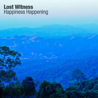 descargar álbum Lost Witness - Happiness Happening