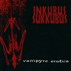 Inkubus Sukkubus * Inkubus Sukkubus *