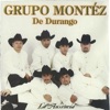 Montez De Durango - Ezequiel Rodriguez