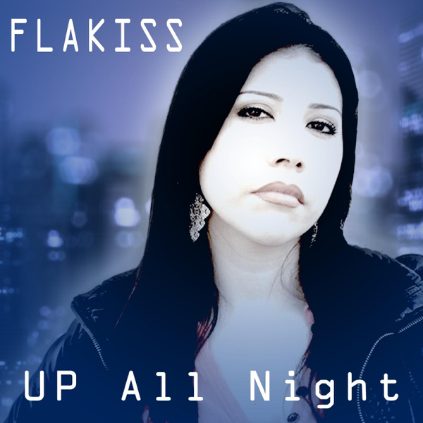 下載, Up All Nite - Single, Flakiss, 音樂, 單曲, 歌曲, 嘻哈與饒舌, itunes 音樂 