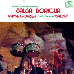Wayne Gorbea Y Su Conjunto Salsa - Lamento de Musico