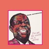 You're Blase - Louis Armstrong 