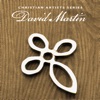 Christian Artists Series: David Martin